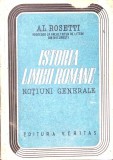 ISTORIA LIMBII ROMANE. NOTIUNI GENERALE-AL. ROSETTI-348648