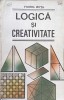 Logica si Creativitate - Viorel Buta - Filosofie, 1992, Editura Militara, Carte Romana