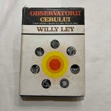 Willy Ley - Observatorii cerului