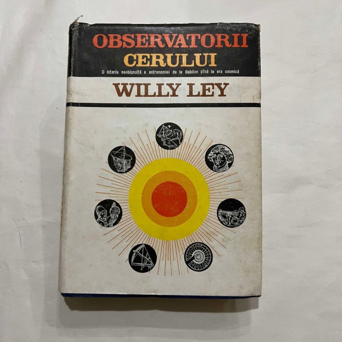 Willy Ley - Observatorii cerului