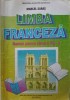 Limba Franceza: Manual Clasa a XII-a, Marcel Saras, Didactica si Pedagogica, 1998. Franceza, Manual Scolar