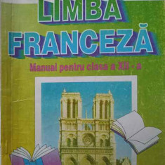 LIMBA FRANCEZA. MANUAL PENTRU CLASA A XII-A-MARCEL SARAS