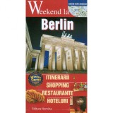 Weekend la Berlin