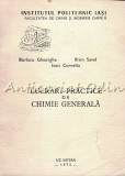 Lucrari Practice Chimie Generala - Burlacu Gheorghe, Ifrim Savel, Iasi 1975, Facultatea de Chimie, Institutul Politehnic