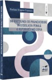 Infractiunea de pruncucidere in legislatia penala a Republicii Moldova - Radion Grigore Cojocaru - Editura Universul Juridic