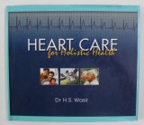 HEART CARE FOR HOLISTIC HEALTH by Dr. H.S. WASIR , 2001