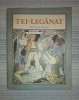 Tei Leganat - Ion Creanga (1985) Carte Copii Povesti - Editie Veche
