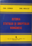 ISTORIA STATULUI SI DREPTULUI ROMANESC-EMIL CERNEA, EMIL MOLCUT