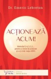 Acționează acum! - Paperback brosat - For You