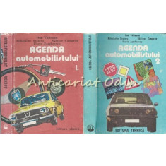 Agenda Automobilistului I, II - Dan Vaiteanu, Mihalache Stoleru