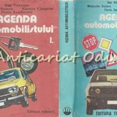 Agenda Automobilistului I, II - Dan Vaiteanu, Mihalache Stoleru