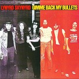 Lynyrd Skynyrd Gimme Back My Bullets (cd)