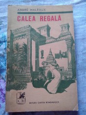 ✅ ANTICARIAT carte CALEA REGALĂ scrisă de ANDRE MALRAUX 1971