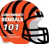 Cincinnati Bengals 101
