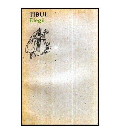 colectiv - Tibul - Elegii - 116279