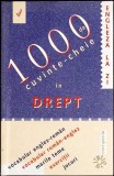 1000 DE CUVINTE CHEIE IN DREPT-MICHAEL BROOKES, CHRISTIANE TREUTENAERE-358933