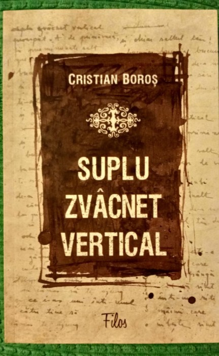 Cristian BOROS. Suplu zv&acirc;cnet vertical