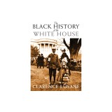 The Black History of the White House
