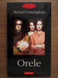 Michael Cunningham - Orele