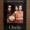 Michael Cunningham - Orele
