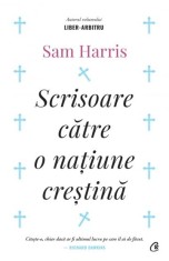 Scrisoare catre o natiune crestina - Sam Harris - Curtea Veche