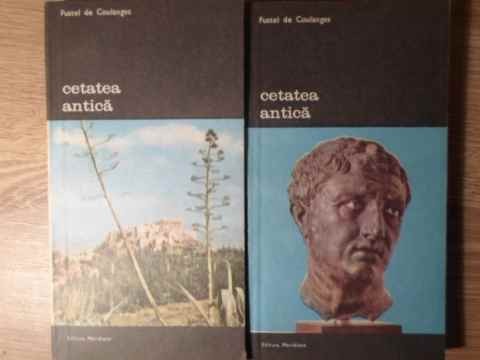 CETATEA ANTICA VOL. 1-2-FUSTEL DE COULANGES