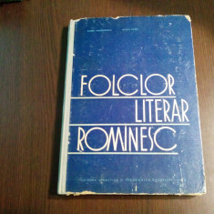 FOLCLOR LITERAR ROMANESC - Barbu Theodorescu, Octav Paun -1964, 301 p.
