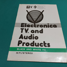 CATALOG ELECTRONICA TV AND AUDIO PRODUCTS BLACK AND WHITE TV * 1977 *