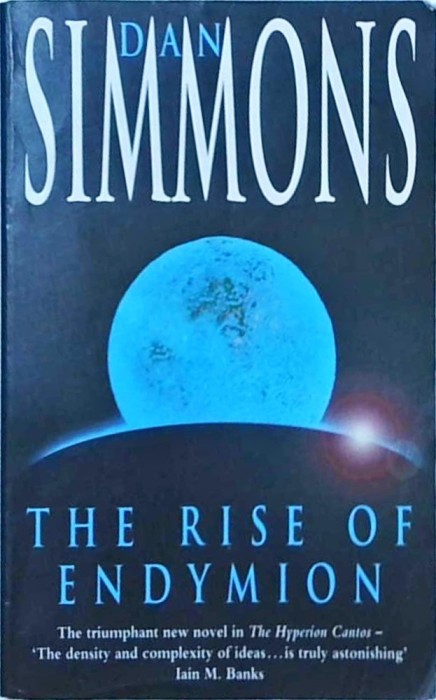 Dan Simmons - The Rise of Endymion (Hyperion Cantos)