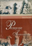 Pedagogie. Teoria Educatiei Vol. 1 - Elena Macavei, Aramis, 2001, 352 pagini