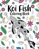 Koi Fish Coloring Book: Adult Crafts &amp; Hobbies Coloring Books, Floral Mandala Pages