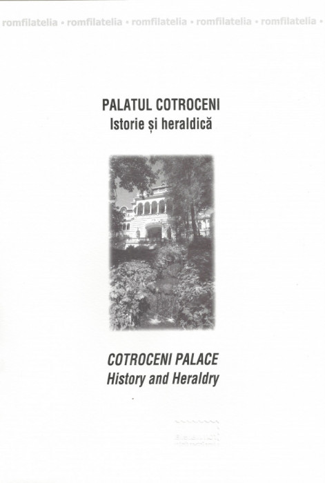 Romania, LP 1924a/2011, Palatul Cotroceni-Istorie si heraldica, carton filatelic