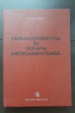 Farmacocinetica &icirc;n terapia medicamentoasă - Leucuța Sorin (1989)