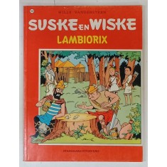 SUSKE en WISKE , LAMBIORIX - WILLY VANDERSTEEN , BENZI DESENATE CU TEXT IN LIMBA NEERLANDEZA , 1982
