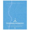 Hossz&uacute;l&eacute;p&eacute;s Budapesten - S&eacute;t&aacute;k, titkok, t&ouml;rt&eacute;netek - Koniorczyk Borb&aacute;la