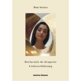 Declaratie de dragoste. Liebeserklarung/Dan Stoica