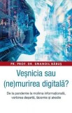 Vesnicia sau (ne)murirea digitala? - Emanoil Babus