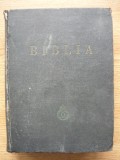 BIBLIA ADICA DUMNEZEIASCA SCRIPTURA A VECHIULUI SI A NOULUI TESTAMENT (traducere VASILE RADU SI GALA GALACTION) - editia I - 1938