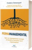 Permamanagementul - Frederic Demarquet, Act si Politon