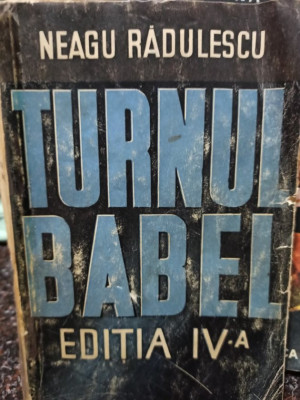 Neagu Radulescu - Turnul Babel, editia a IV-a (1942) foto