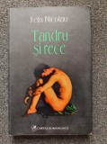 TANDRU SI RECE - Felix Nicolau