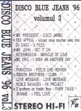 Caseta Audio Compilatie Muzicala Disco Blue Jeans '96 Volumul 3, Eurodance, 1996, Stare Buna