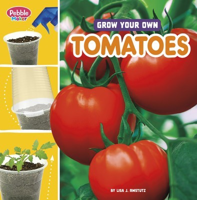 Grow Your Own Tomatoes foto
