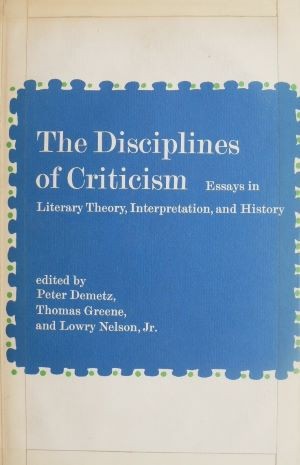 The Disciplines of Criticism - P. Demetz, T. Greene, L. Nelson
