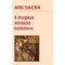 Ars Sacra - A liturgikus műv&eacute;szet k&eacute;zik&ouml;nyve