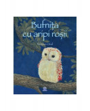 Bufnița cu aripi roșii - Hardcover - Feridun Oral - Didactica Publishing House