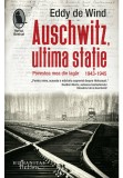 Cumpara ieftin Auschwitz, ultima statie