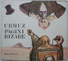 Pagini bizare &ndash; Urmuz (Ilustratii de Ion Mincu)