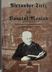 Alexander Tietz si Banatul Montan - editor Erwin Josef Tigla (folclor, legende, literatura populara, istorie, Banatul de Munte, Caras-Severin, Banat)