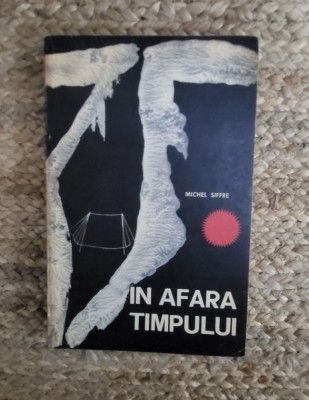 MICHEL SIFFRE - IN AFARA TIMPULUI foto